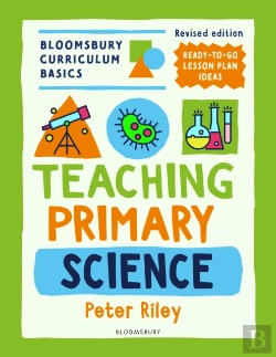 Bertrand.pt - Bloomsbury Curriculum Basics: Teaching Primary Science