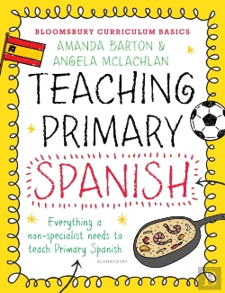 Bertrand.pt - Bloomsbury Curriculum Basics: Teaching Primary Spanish