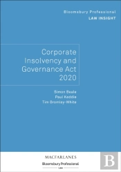 Bloomsbury Professional Law Insight - Corporate Insolvency And Governance Act 2020
