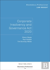 Bloomsbury Professional Law Insight - Corporate Insolvency And Governance Act 2020