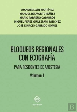 Bertrand.pt - Bloqueos Regionales Con Ecografia Para Residentes De Anestesia Volumen 1