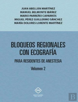 Bertrand.pt - Bloqueos Regionales Con Ecografia Para Residentes De Anestesia Volumen 2