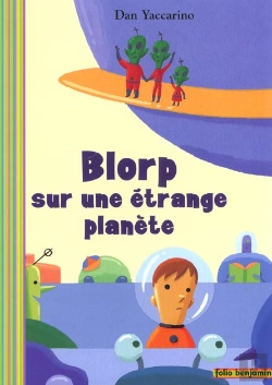 Bertrand.pt - Blorp Sur Une Étrange Planète