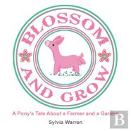 Blossom And Grow