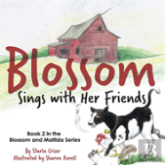 Blossom Sings With Her Friends