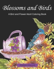 Blossoms And Birds Adult Coloring Book