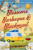 Blossoms, Barbeque, & Blackmail