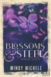 Blossoms & Steel