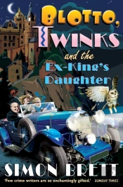 Blotto, Twinks And The Ex-King'S Daughter