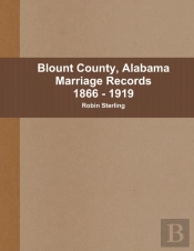 Blount County, Alabama Marriages, 1866 - 1919