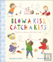 Blow A Kiss, Catch A Kiss