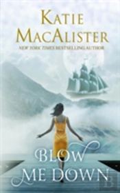 Blow Me Down
