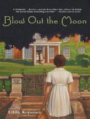 Blow Out The Moon