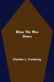 Blow The Man Down
