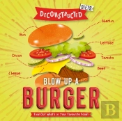 Blow Up A Burger