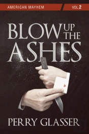 Blow Up The Ashes