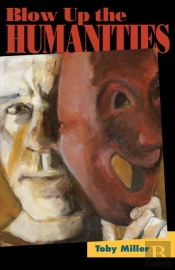 Blow Up The Humanities
