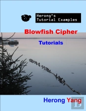 Blowfish Cipher Tutorials - Herong'S Tutorial Examples