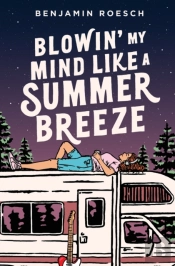 Blowin' My Mind Like A Summer Breeze