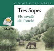 Bl¡Ster ' Els Cavalls De L ' Oncle ' 5º De Primaria (C. Valenciana)