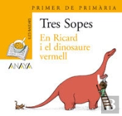 Bl¡Ster ' En Ricard I El Dinosaure Vermell ' 1º Primaria (Illes Balears)