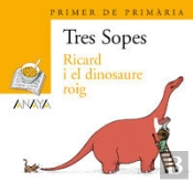 Bl¡Ster ' Ricard I El Dinosaure Roig ' 1º Primaria (C. Valenciana)