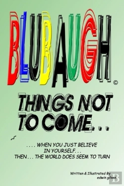 Bertrand.pt - Blubaugh, 'Things Not To Come'