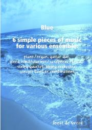 Blue 6 Simple Pieces Of Music For Various Ensemble