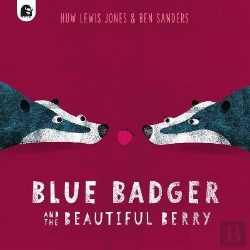 Bertrand.pt - Blue Badger And The Beautiful Berry