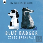 Blue Badger And The Big Breakfast