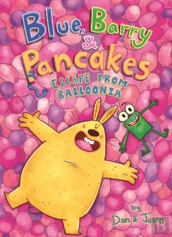 Bertrand.pt - Blue, Barry & Pancakes: Escape From Balloonia