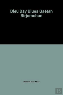 Bertrand.pt - Blue Bay Blues Gaetan Birjomohun