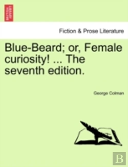 Bertrand.pt - Blue-Beard; Or, Female Curiosity! ... Th