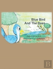 Blue Bird And The Bees