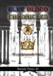 Blue Blood Chronicles A Legendary Fall