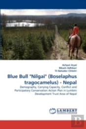 Blue Bull 'Nilgai' (Boselaphus Tragocamelus) - Nepal