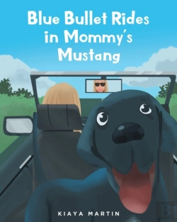 Bertrand.pt - Blue Bullet Rides In Mommy'S Mustang