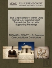 Blue Chip Stamps V. Manor Drug Stores U.S. Supreme Court Transcript Of Record With Supporting Pleadings