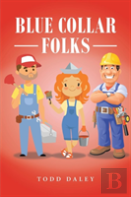 Blue Collar Folks