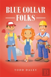Blue Collar Folks
