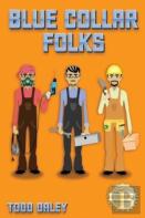 Blue Collar Folks