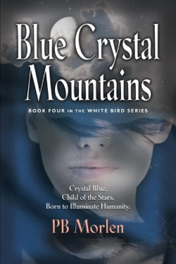 Bertrand.pt - Blue Crystal Mountains - Book Four In The White Bird Series