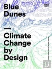 Blue Dunes Â€“ Resiliency By Design