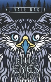Blue Eyes And Other Tales