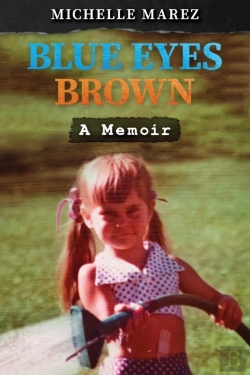Bertrand.pt - Blue Eyes Brown: A Memoir