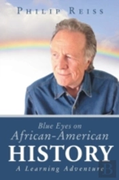 Blue Eyes On African-American History: A Learning Adventure