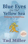 Blue Eyes On The Yellow Sea