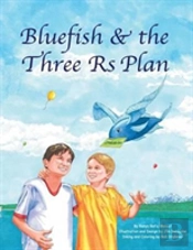 Blue Fish & The Three Rs Plan