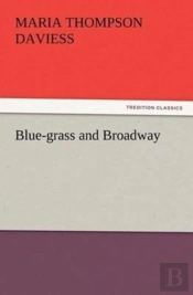 Blue-Grass And Broadway