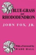Blue-Grass And Rhododendron